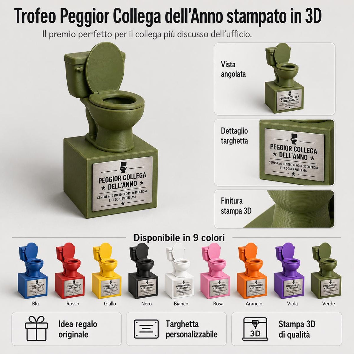 Premio ironico realizzato in stampa 3D PLA con design originale a forma di gabinetto, perfetto per scherzi tra colleghi, amici
